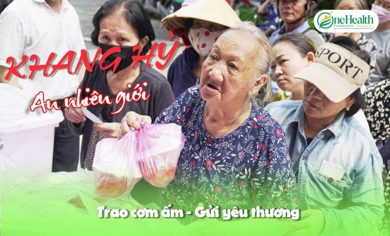 OneHealth Foundation Successfully Organizes the Program “Khang Hỷ An Nhiên Giới” – Sharing Warm Meals, Sending Love